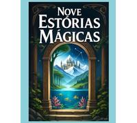 NOVE ESTÓRIAS MÁGICAS