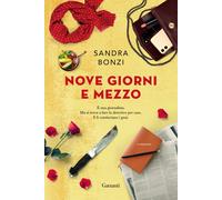 Nove giorni e mezzo - Bonzi Sandra