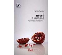 Nove in un carretto - [Spazio Cultura]