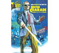 Nove inchieste nel buio per Mister Charade. Enigmistica detective