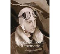 Nove millimetri di memoria. Nuova ediz.