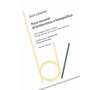 Nove racconti di fantascienza e fantapolitica