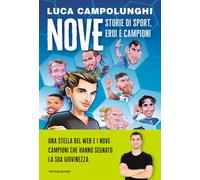 Nove. Storie di sport, eroi e campioni