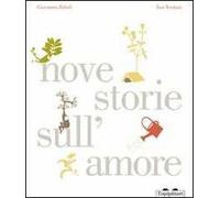 Nove storie sull'amore