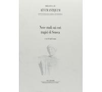 Nove studi sui cori tragici di Seneca