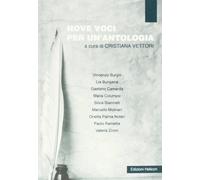 Nove voci per un'antologia - [Edizioni Helicon]