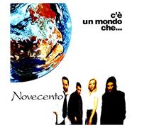 Novecento - C'E' Un Mondo Che...