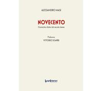 Novecento. Cronache d'arte dal secolo breve - [LuoghInteriori]