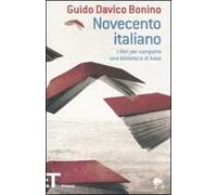 Novecento italiano. I libri per comporre una biblioteca di base
