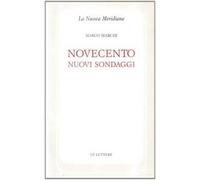 Novecento. Nuovi sondaggi