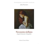 Novecento siciliano. Aspetti letterari e biografici