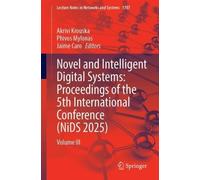 Novel and Intelligent Digital Systems: Proceedings of the 5th International Conference (NiDS 2025): Volume III