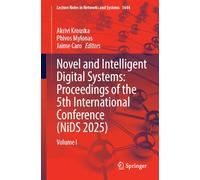 Novel and Intelligent Digital Systems: Proceedings of the 5th International Conference (NiDS 2025): Volume I: 1644