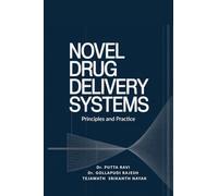 Novel Drug Delivery Systems: Principles and Practice