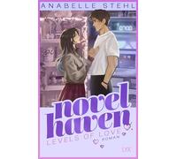 Novel Haven - Levels of Love: Mit Motivfarbschnitt und Stickerbogen zum Gestalten von Novel Haven in der Innenklappe in der Erstauflage: 1