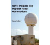 Novel Insights Into Doppler Radar Observations (Copertina rigida)