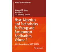 Novel Materials and Technologies for Energy and Environment Applications, Volume 1: Select Proceedings of NMTE2A 2024: 77