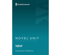 Novel Unit: Iqbal by Francesco D'Adamo (SuperSummary)