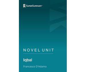 Novel Unit: Iqbal by Francesco D'Adamo (SuperSummary)