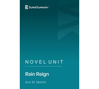 Novel Unit: Rain Reign by Ann M. Martin (SuperSummary)