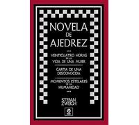 NOVELA DE AJEDREZ- 24 HORAS EN LA VIDA DE UNA MUJER- CARTA DE UNA DESCONOCIDA/ MOMENTOS ESTELARES DE LA HUMANIDAD: 34