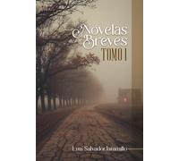 Novelas Breves: Tomo I