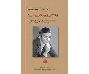 Novelas completas: El fulgor y la sangre. Con el viento solano. Gran Sol. Parte de una historia: 269