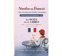 Novelas en Francés que Puedes Terminar: La Nota en el Libro : Un Secreto en la Biblioteca