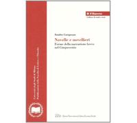 Novelle e novellieri. Forme della narrazione breve nel Cinquecento