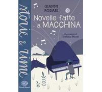 Novelle fatte a macchina. Ediz. a colori
