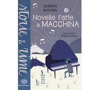 Novelle fatte a macchina. Ediz. a colori