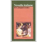 Novelle italiane. Il Cinquecento