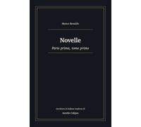 Novelle: Parte prima, tomo primo. Riscrittura in italiano moderno: 2