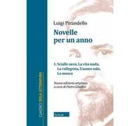 Novelle per un anno. Vol. 1: Scialle nero-La vita nuda-La rallegrata-L'uomo solo-La mosca