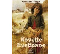 Novelle Rusticane (Nuova edizione illustrata con i disegni originali di Alfredo Montalti)