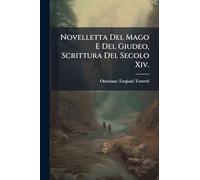 Novelletta Del Mago E Del Giudeo, Scrittura Del Secolo Xiv.