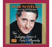 Novello Ivor - The Dancing Years & King'S Rhapsody