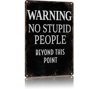 Novelty Warning Sign Metal Tin No Stupid Stuff Beyond This Point Funny Vintage Decor 8 X 12 in