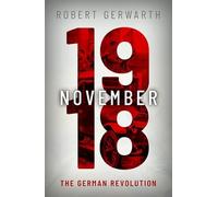 November 1918: The German Revolution