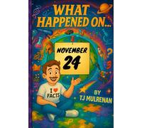 November 24: Amazing stories and brain-teasing puzzles from one unforgettable day in history - perfect for curious minds of all ages.