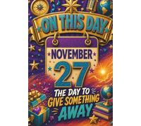 November 27: The Day To Give Something Away
