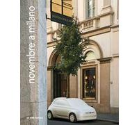 Novembre a Milano. Ediz. italiana e inglese