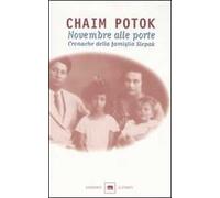 Novembre alle porte. Cronache della famiglia Slepak