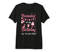 Novembre è Il Mio Vestito di Compleanno Maglietta Premium