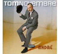 NOVEMBRE, TOM - ANDRE