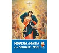 Novena a Maria che scioglie i nodi