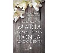 Novena a Maria Immacolata donna accogliente