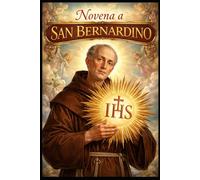 NOVENA A SAN BERNARDINO DE SIENA