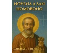 NOVENA A SAN HOMOBONO: Una poderosa oración de 9 días al Santo Patrón de los sastres, zapateros y empresarios