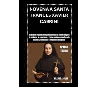 NOVENA A SANTA FRANCES XAVIER CABRINI